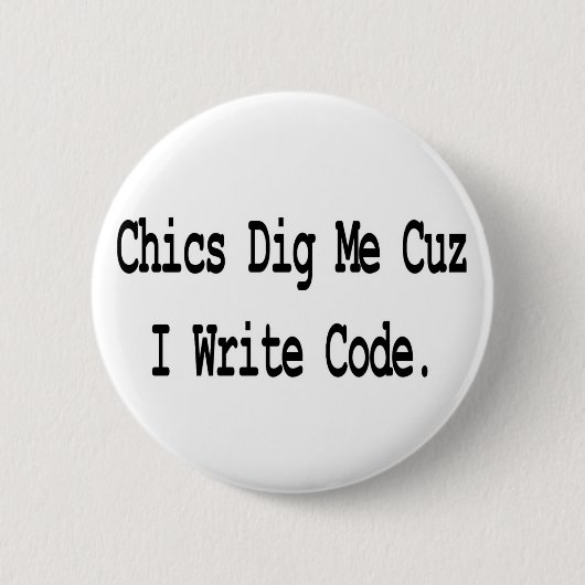 Badge Rond 5 Cm les filles me kiffent car je code (Devant)