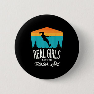 Badge Rond 5 Cm Les Filles Réelles Aiment À L'Eau Ski Eau Ski Plus