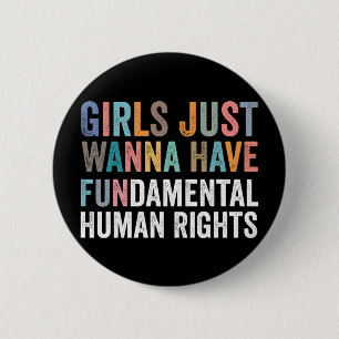 Badge Rond 5 Cm Les Filles Veulent Seulement Avoir Des Droits Fond