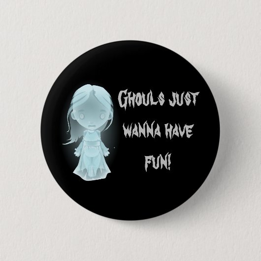 Badge Rond 5 Cm "Les Gars Veux Juste S'Amuser !" Halloween (Devant)