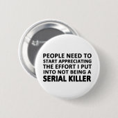 Badge Rond 5 Cm Les gens doivent commencer à apprécier (Devant & derrière)