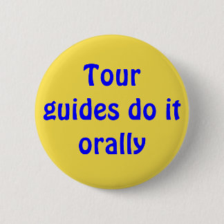 Badge Rond 5 Cm Les guides le font oralement