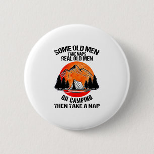 Badge Rond 5 Cm Les hommes âgés font la sieste Les vrais hommes âg