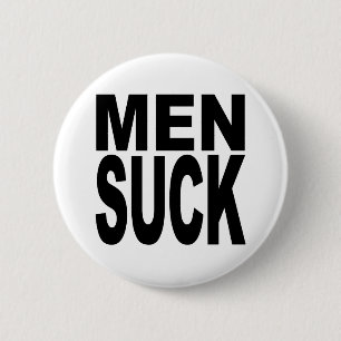 Badge Rond 5 Cm Les hommes sucent