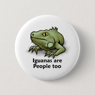 Badge Rond 5 Cm Les iguanes sont les gens aussi