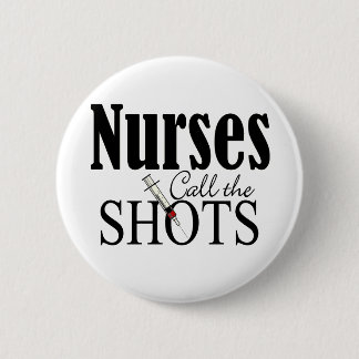 Badge Rond 5 Cm Les infirmières appellent les coups