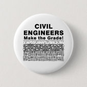 Badge Rond 5 Cm Les Ingénieurs Civils Font Le Grade (Devant)