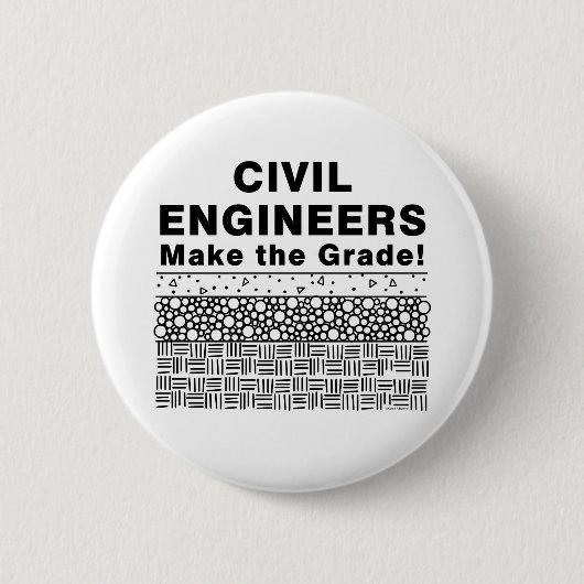 Badge Rond 5 Cm Les Ingénieurs Civils Font Le Grade (Devant)