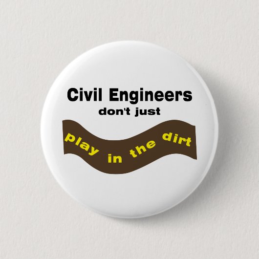 Badge Rond 5 Cm Les ingénieurs civils jouent (Devant)
