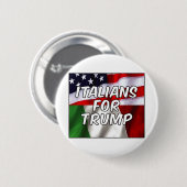 Badge Rond 5 Cm Les Italiens pour Trump (Devant & derrière)