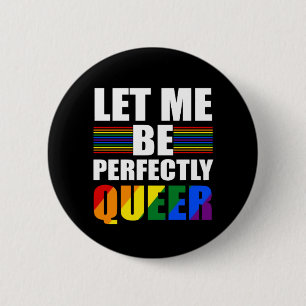 Badge Rond 5 Cm Les LGBT Me Permettent D'Être Parfaitement Gens. 
