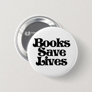 Badge Rond 5 Cm Les livres sauvent des vies