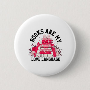 Badge Rond 5 Cm Les livres sont ma langue d'amour Valentine Book C