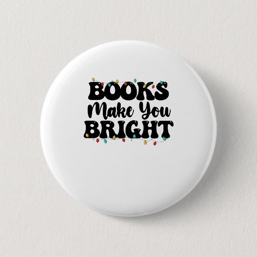 Badge Rond 5 Cm Les livres vous rendent la lecture brillante Noël (Devant)