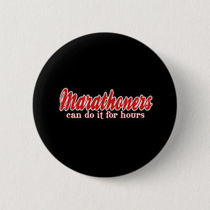Badge Rond 5 Cm Les Marathoners peuvent le faire pendant des