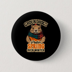 Badge Rond 5 Cm Les marmottes préfèrent le printemps à la journée 