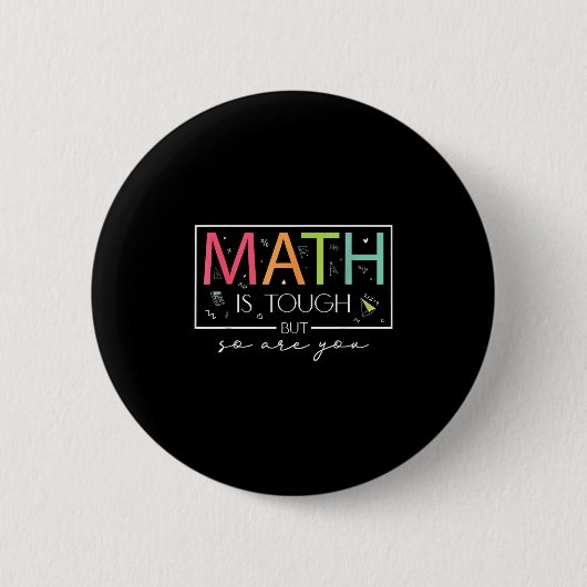 Badge Rond 5 Cm Les Maths sont difficiles, mais vous êtes de retou (Devant)