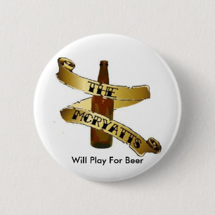 Badge Rond 5 Cm les mcryatts, joueront pour la bière