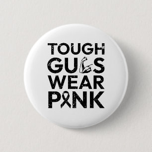 Badge Rond 5 Cm Les mecs durs portent le rose cancer du sein les m