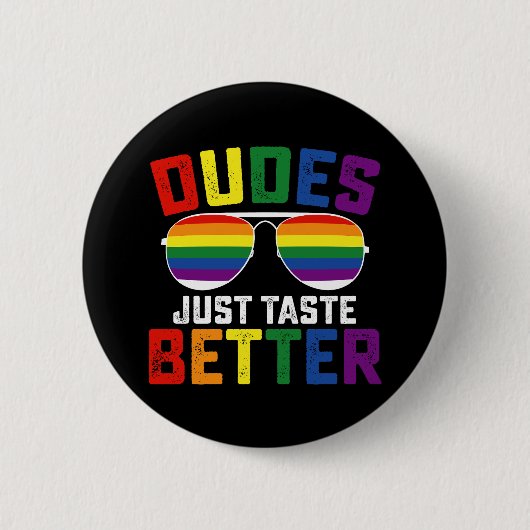 Badge Rond 5 Cm Les mecs goûtent juste mieux Funny Gay LGBT Pride (Devant)