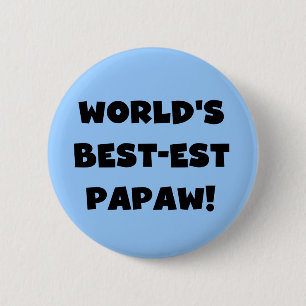 Badge Rond 5 Cm Les meilleurs cadeaux Papaw du monde de Black Text