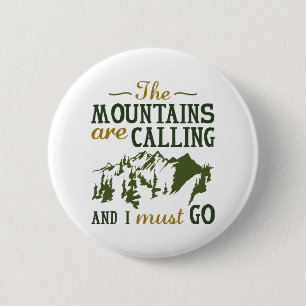 Badge Rond 5 Cm Les montagnes appellent