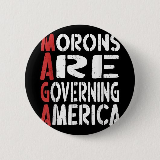 Badge Rond 5 Cm Les morons dirigent l'Amérique Drôle Tee _1 (Devant)