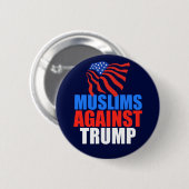 Badge Rond 5 Cm Les musulmans contre Trump (Devant & derrière)
