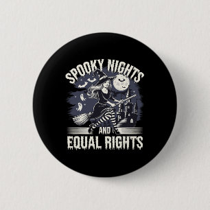 Badge Rond 5 Cm Les Nuits éffrayantes Et L'Égalité Des Droits La M