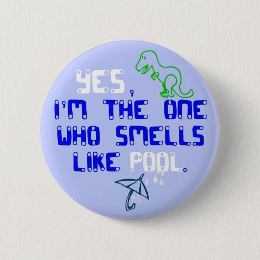 Badge Rond 5 Cm Les odeurs aiment la piscine (Devant)