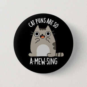 Badge Rond 5 Cm Les Pâtes De Chat Sont Donc Un Pun Animal A-Mew-si