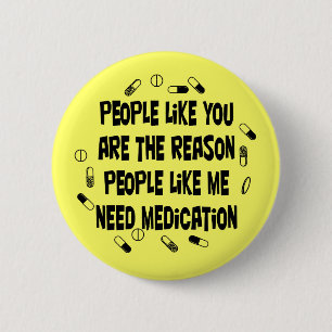 Badge Rond 5 Cm Les personnes comme vous sont pourquoi…