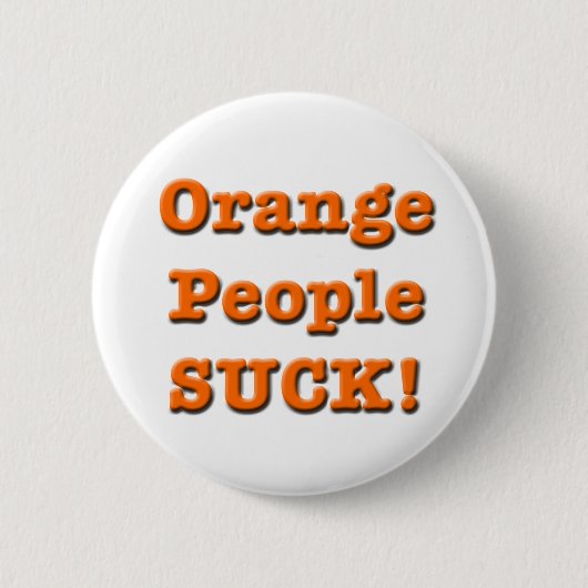 Badge Rond 5 Cm Les personnes oranges SUCENT ! Bouton (Devant)