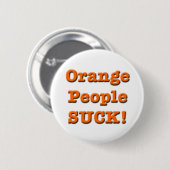 Badge Rond 5 Cm Les personnes oranges SUCENT ! Bouton (Devant & derrière)