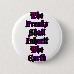 Badge Rond 5 Cm Les phénomènes hériteront de la terre