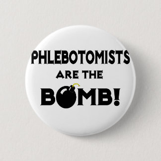 Badge Rond 5 Cm Les Phlebotomistes Sont La Bombe !