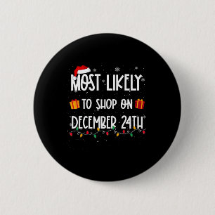 Badge Rond 5 Cm Les Plus Probables À Acheter Le 24 Décembre Sho No