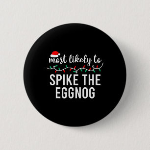 Badge Rond 5 Cm Les plus probables à Noël Correspondant Pajamas De