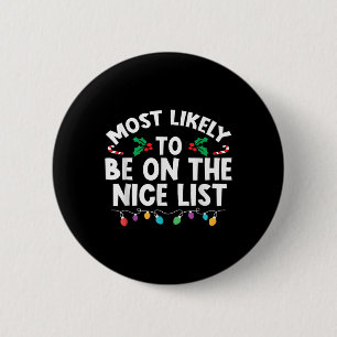 Badge Rond 5 Cm Les Plus Probables D'Être Sur La Liste De Nice Fam
