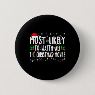 Badge Rond 5 Cm Les Plus Probables Regarder Tous Les Films De Noël
