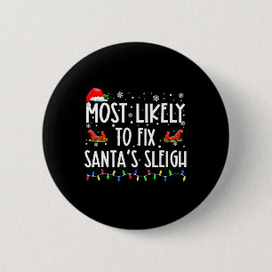 Badge Rond 5 Cm Les Plus Susceptibles De Corriger Père Noël Sleigh