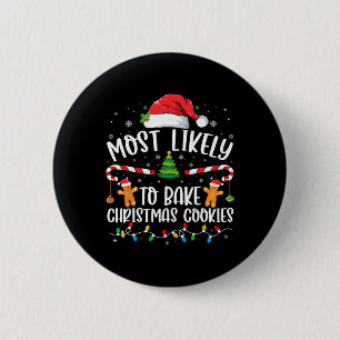 Badge Rond 5 Cm Les plus susceptibles de faire cuire des cookies d