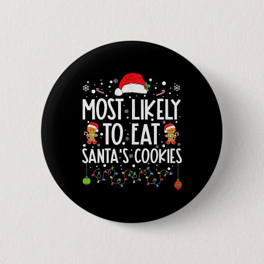 Badge Rond 5 Cm Les Plus Susceptibles De Manger Père Noël Cookies  (Devant)