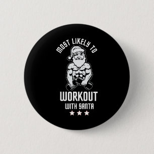 Badge Rond 5 Cm Les Plus Susceptibles De Travailler Avec Père Noël