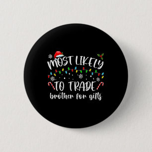 Badge Rond 5 Cm Les Plus Susceptibles D'Échanger Fraternité Pour L