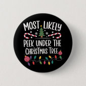 Badge Rond 5 Cm Les Plus Susceptibles D'Éclater Sous Les Noël Des (Devant)