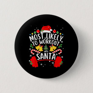 Badge Rond 5 Cm Les Plus Susceptibles D'Entraîner Avec Père Noël B