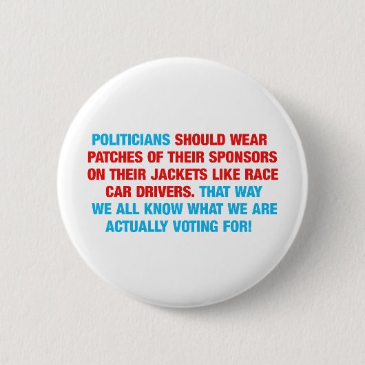 Badge Rond 5 Cm Les politiciens devraient porter des corrections (Devant)
