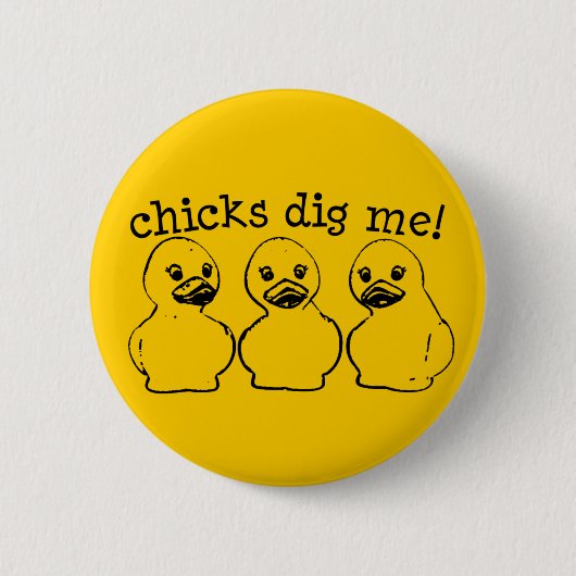 Badge Rond 5 Cm Les poussins me creusent ! (Devant)