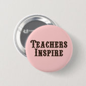 Badge Rond 5 Cm Les professeurs inspirent (Devant & derrière)